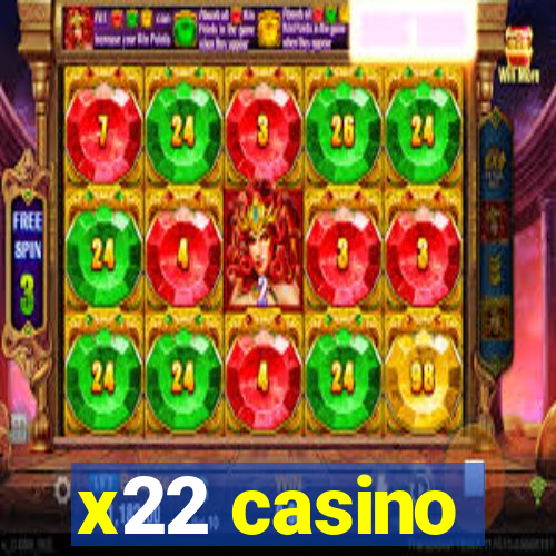 x22 casino